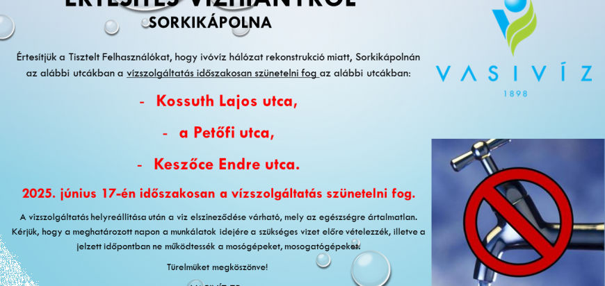 ÉRTESÍTÉS VÍZHIÁNYRÓL - Sorkikápolna - 2025.06.16.png
