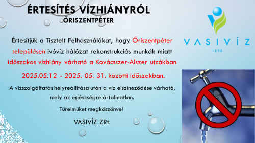 ÉRTESÍTÉS VÍZHIÁNYRÓL -őriszentpéter - 2025.05.12-05.31.png