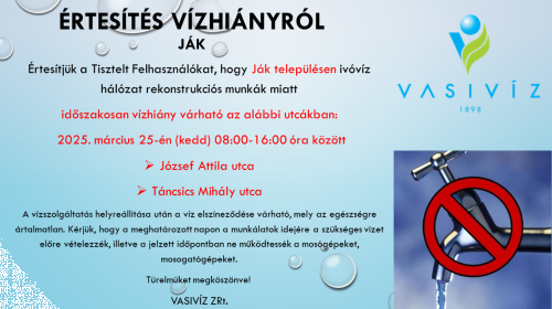 ÉRTESÍTÉS VÍZHIÁNYRÓL -JÁK- 2025.03.25.png