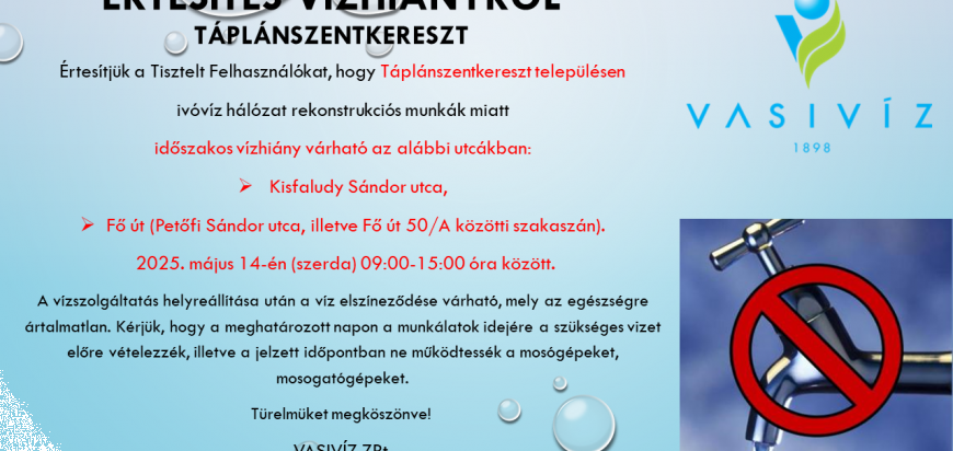 ÉRTESÍTÉS VÍZHIÁNYRÓL - Táplánszentkereszt - 2025.05.14..png